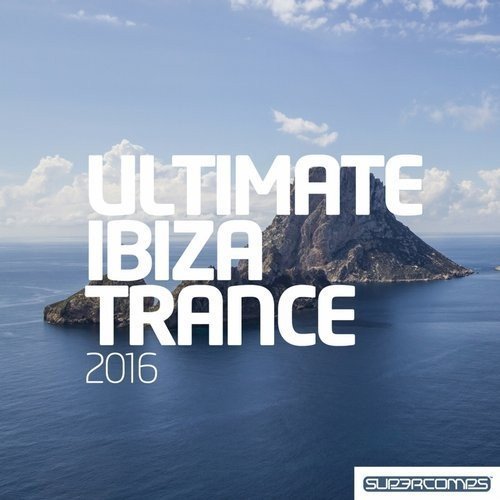 VA - Ultimate Ibiza Trance 2016 (2016)
