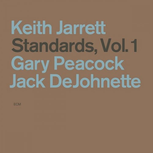 Keith Jarrett, Gary Peacock, Jack DeJohnette - Standards, Vol. 1 (1983/2015) [HDTracks]