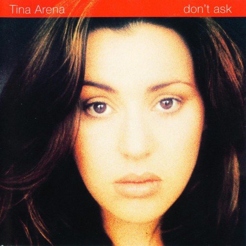 Tina Arena - Don’t Ask (1994)