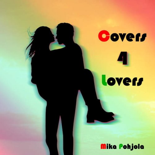 Mika Pohjola - Covers 4 Lovers (2016)