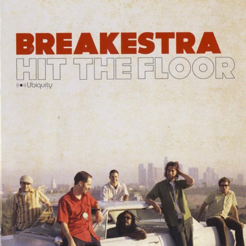 Breakestra - Hit The Floor (2005)