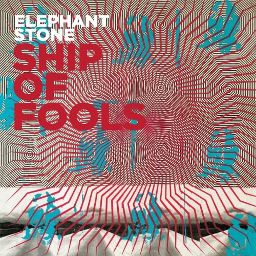 Elephant Stone - Ship of Fools (2016)