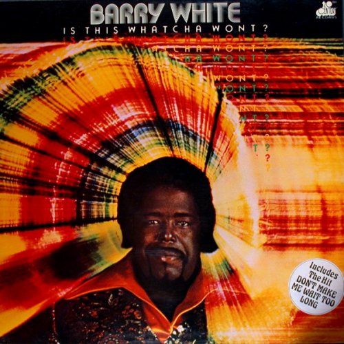 Barry White - Is This Whatcha Wont (1976/1996)