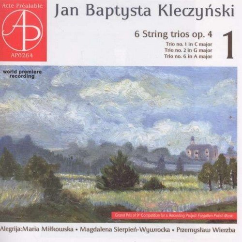 Trio Alegrija - J.B. Kleczyński – Six String Trios, Op. 4 (2013)