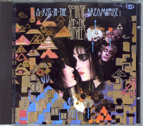 Siouxsie and The Banshees - A Kiss in the Dreamhouse (1982) [1989]
