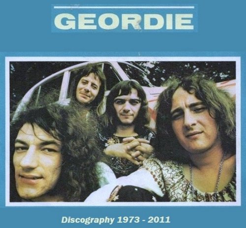 Geordie (ft. Brian Johnson, the voice of AC/DC) - Discography (1973-2011)