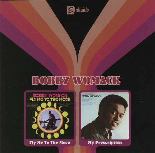 Bobby Womack - Fly Me to the Moon `68 / My Prescription `69 (2004)