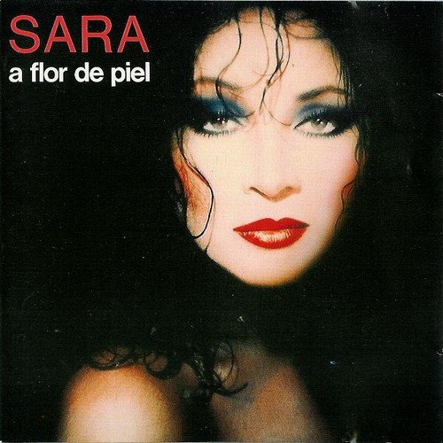 Sara - A Flor De Piel (1991)