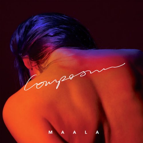 Maala - Composure (2016) [Hi-Res]