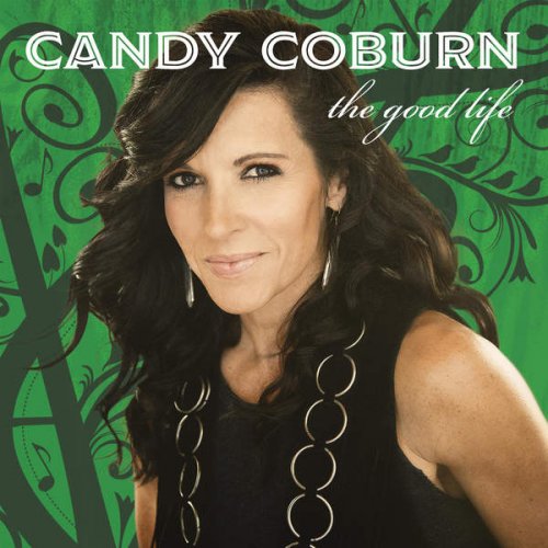 Candy Coburn - The Good Life (2016)