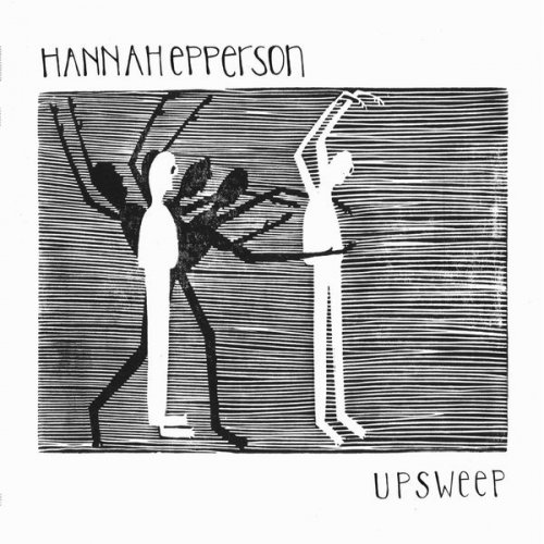 Hannah Epperson - Upsweep (2016)