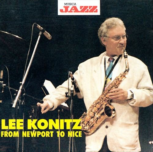 Lee Konitz - From Newport To Nice (1992)