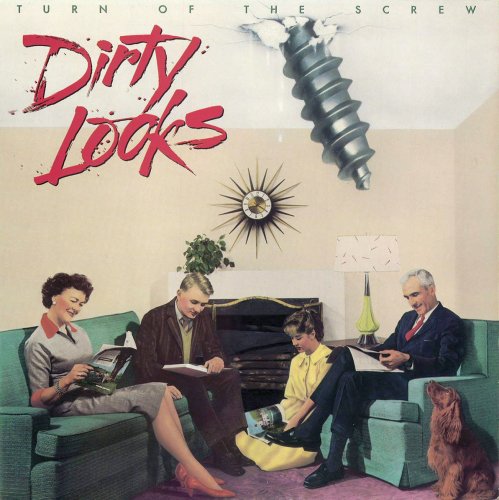 Dirty Looks - Turn Of The Screw (Reissue 2016)