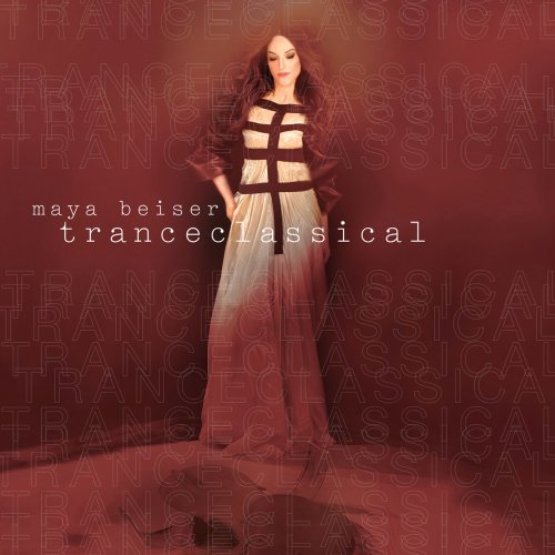Maya Beiser - TranceClassical (2016) [Hi-Res]