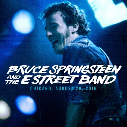 Bruce Springsteen & The E Street Band - 2016-08-28 United Center, Chicago, IL (2016) [Hi-Res]