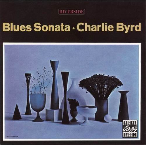 Charlie Byrd - Blues Sonata (1961)