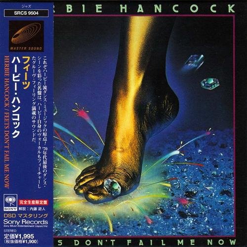 Herbie Hancock - Feets Don't Fail Me Now (1979 [1998 Master Sound Series] CD-Rip