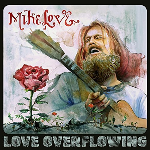 Mike Love - Love Overflowing (2016)