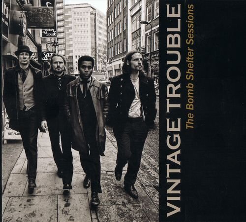 Vintage Trouble - The Bomb Shelter Sessions (2011)