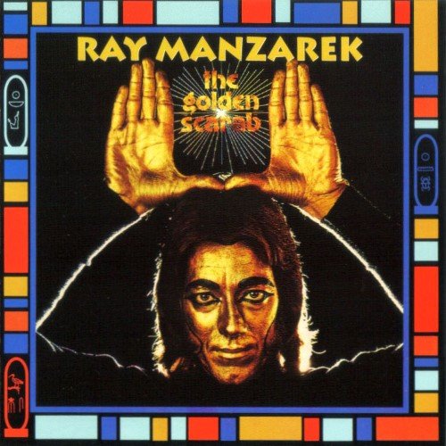 Ray Manzarek (ex The Doors) - The Golden Scarab (1974)