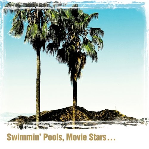 Dwight Yoakam - Swimmin' Pools, Movie Stars… (2016)