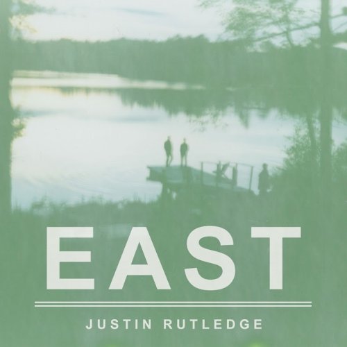 Justin Rutledge - East (2016)