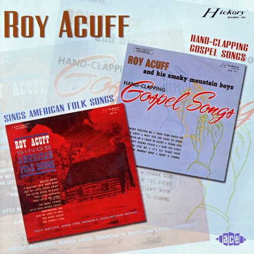 Roy Acuff - Sings American Folk Songs & Hand-Clapping Gospel (1963) [2004]