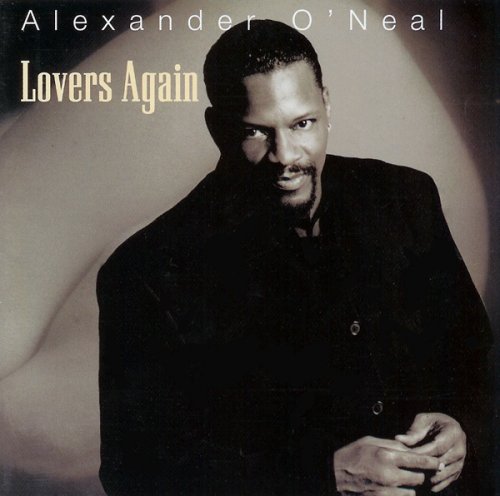 Alexander O'Neal - Lovers Again (1997)