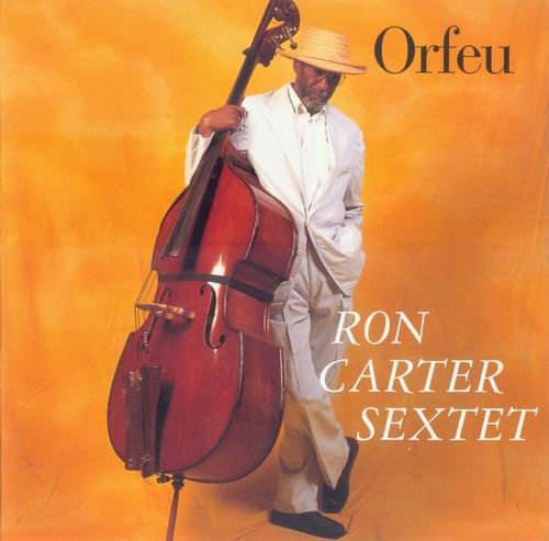 Ron Carter - Orfeu (1999)