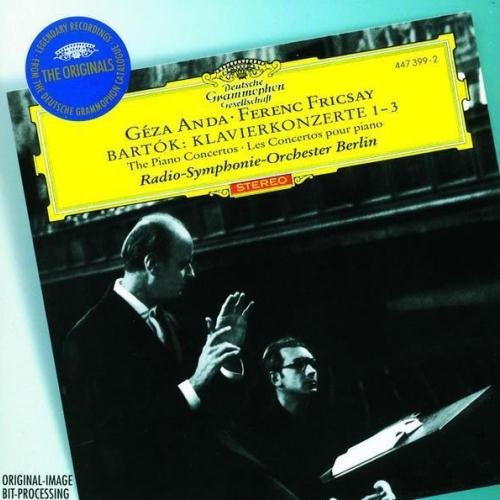 Ferenc Fricsay, Geza Anda, Radio-Symphonie-Orchester Berlin - Béla Bartók: Klavierkonzerte 1–3 (1995)