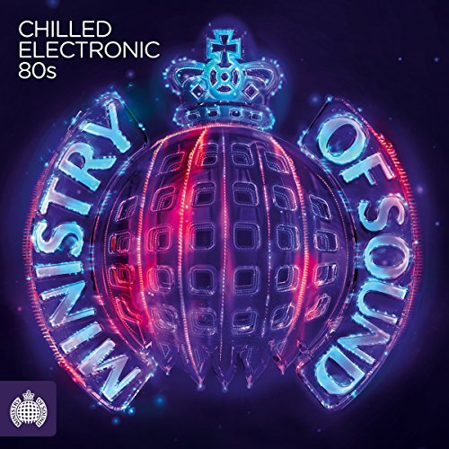 VA - Ministry Of Sound: Chilled Electronic 80s (2016) FLAC