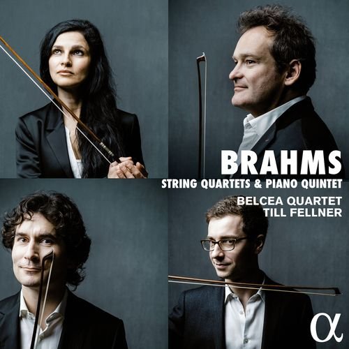 Belcea Quartet, Till Fellner - Brahms: String Quartets & Piano Quintet (2016)