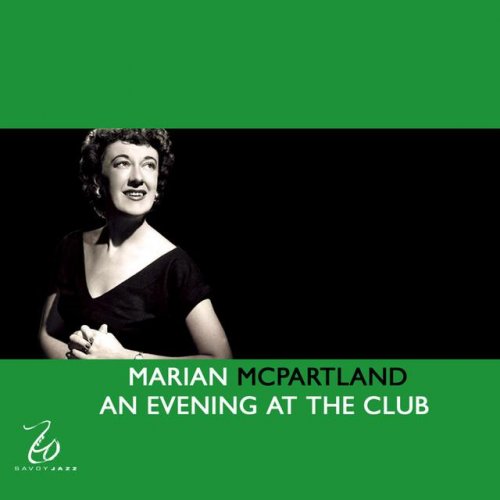 Marian McPartland - An Evening At The Club (2009)