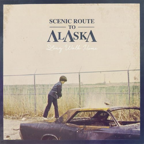 Scenic Route To Alaska - Long Walk Home (2016)