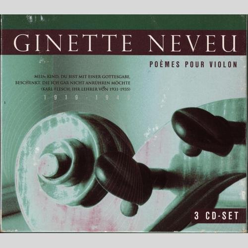 Ginette Neveu - Poèmes pour violon (2006)