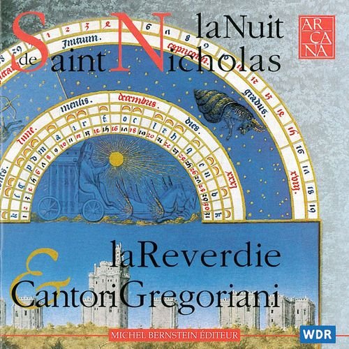 La Reverdie, Cantori Gregoriani - La nuit de Saint Nicholas (1998)