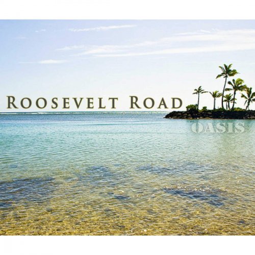 Roosevelt Road - Oasis (2016) Hi-Res