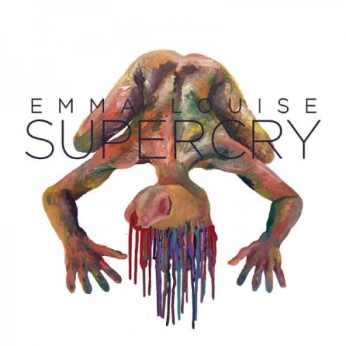 Emma Louise - Supercry (2016) Lossless