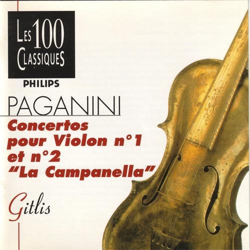 Ivry Gitlis - Paganini – Violin Concertos No. 1 et No. 2 "La Campanella" (1996)