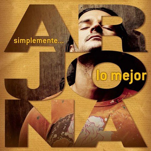 Ricardo Arjona - Simplemente... lo mejor (2008)