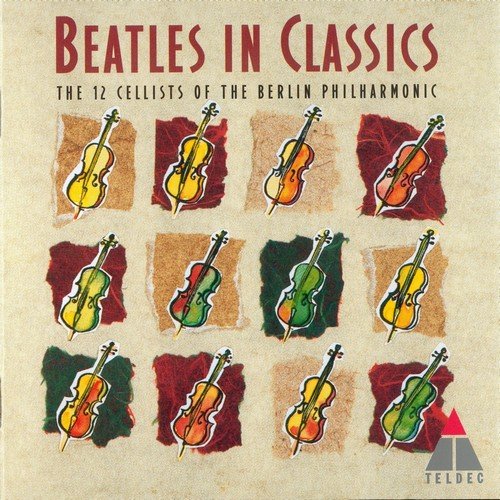 The 12 Cellists of the Berlin Philharmonic - The Beatles in Classics (1995) CD-Rip / Mp3