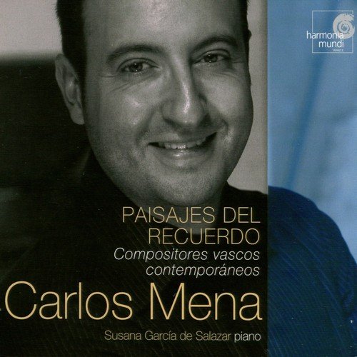 Carlos Mena, Susana Garcia de Salazar - Paisajes del recuerdo: Compositores vascos contemporaneos (2007)