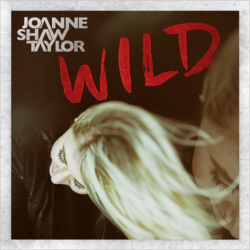 Joanne Shaw Taylor - Wild (2016) Lossless