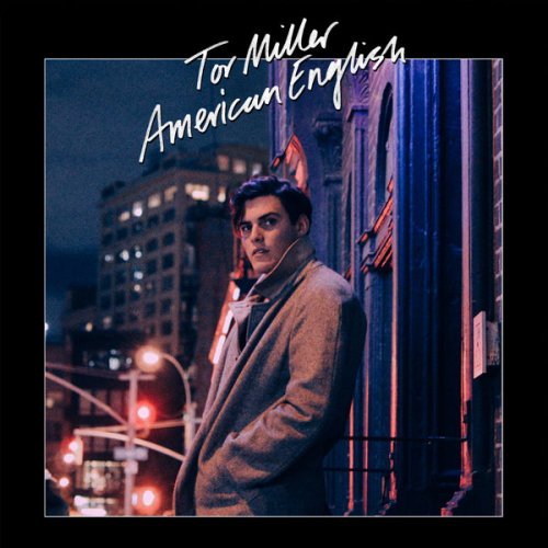 Tor Miller - American English (2016)