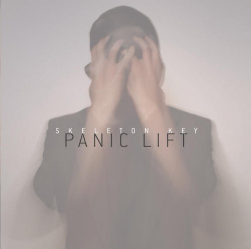 The Panic Lift - Skeleton Key (2016)