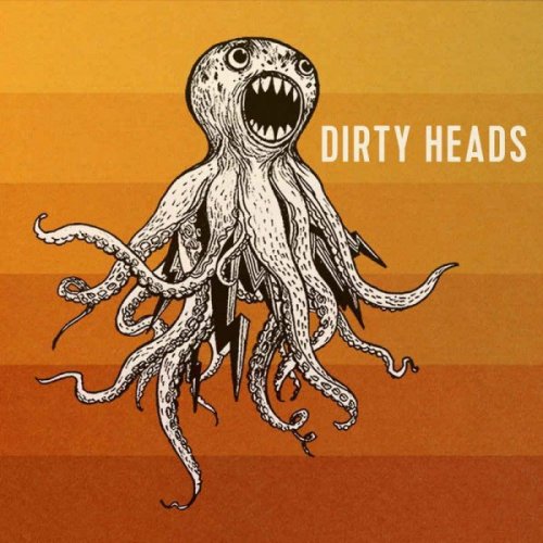 Dirty Heads - Dirty Heads (2016) Lossless