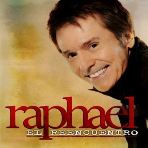 Rafael - El Reencuentro (2012) Hi-Res