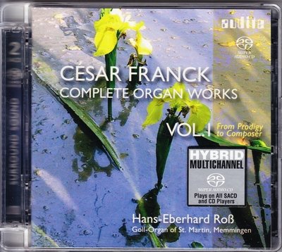 Hans-Eberhard Ross - Cesar Franck: Complete Organ Works (2006) [SACD]