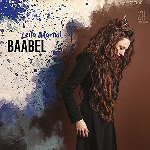 Leïla Martial - Baabel (2016)