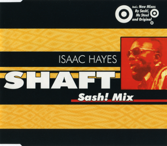 Isaac Hayes -  Shaft (Sash! Mix) (1998)